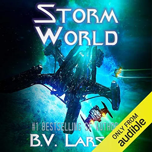 Storm World By B. V. Larson